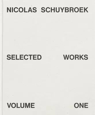 Album Nicolas Schuybroek: Selected Works