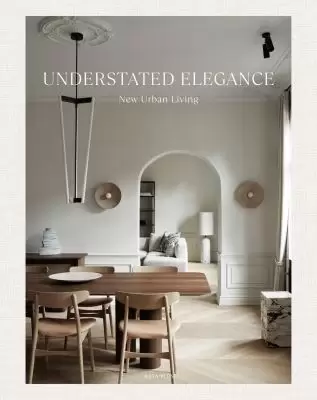 Album Understated Elegance - New Urban Living